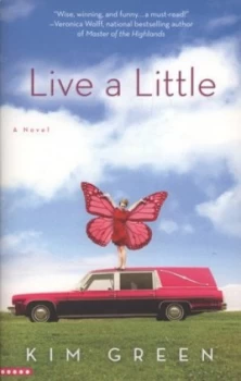 Image of Live a Little by Kim Green Book