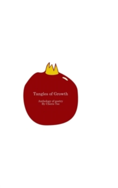 Image of Tangles of Growth. Hardback. By Cherie Tse Books