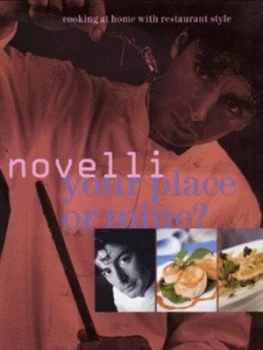Image of Your Place or Mine by Jean-Christophe Novelli and Sheila Keating and Jean Cazals Hardback