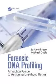 Image of Forensic DNA Profiling A Practical Guide to Assigning Likelihood Ratios
