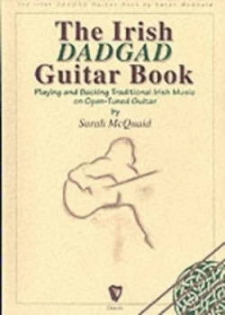 Image of The Irish Dadgad Guitar Book by Sarah Mcquaid Paperback