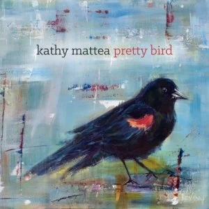 image of Pretty Bird by Kathy Mattea CD Album