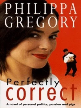 Image of Perfectly Correct by Philippa Gregory Paperback