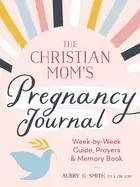 Image of christian moms pregnancy journal week by week guide prayers and memory book