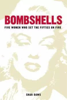 Image of Bombshells by Shar Daws