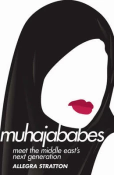 Image of Muhajababes by Allegra Stratton Paperback