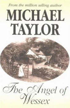 Image of The Angel of Wessex by Michael J. H Taylor Book