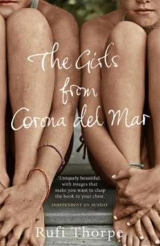 Image of The Girls from Corona Del Mar by Rufi Thorpe Paperback
