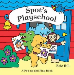 Image of Spots Playschool by Eric Hill Paperback