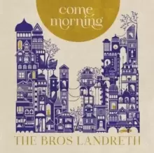 Image of Come Morning