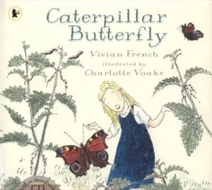 Image of Caterpillar Butterfly by Vivian French and Charlotte Voake and Stephen Tompkinson and Vivian French Paperback