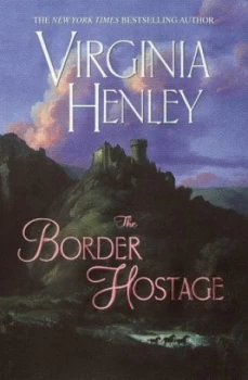 Image of The Border Hostage by Virginia Henley Book