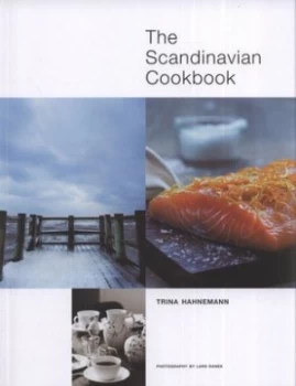Image of The Scandinavian Cookbook by Trina Hahnemann and Lars Ranek Paperback