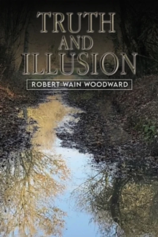 Image of Truth and Illusion. Paperback. By Robert Wain Woodward Books