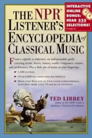 Image of The NPR listeners encyclopedia of classical music by Theodore Libbey