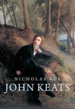 Image of John Keats by Nicholas Roe Hardback
