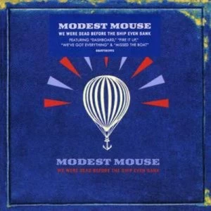 image of We Were Dead Before the Ship Even Sank by Modest Mouse CD Album