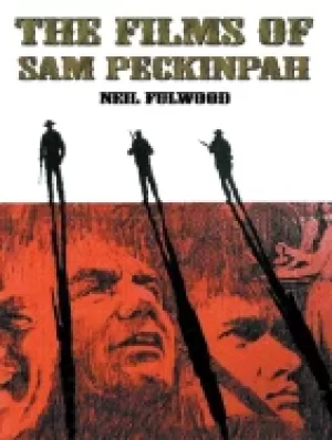 Image of films of sam peckinpah