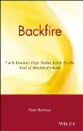 Image of backfire carly fiorinas high stakes battle for the soul of hewlett packard