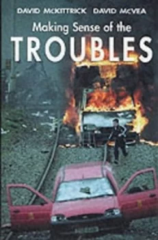 Image of Making Sense of the Troubles Hardback