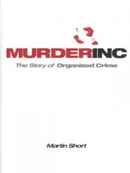 Image of Murderinc by Martin Short Hardback