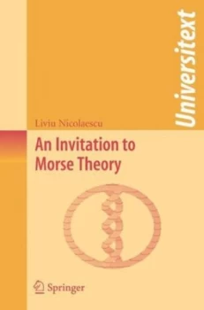 Image of An Invitation to Morse Theory by Liviu Nicolaescu Paperback