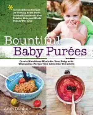 Image of bountiful baby purees create nutritious meals for your baby with wholesome