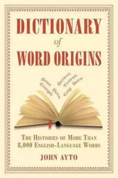 Image of Dictionary of Word Origins by John Ayto