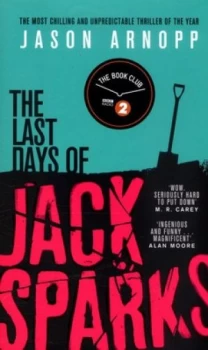 Image of The Last Days of Jack Sparks by Jason Arnopp Paperback