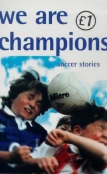 Image of We Are Champions by Alan Gibbons Paperback