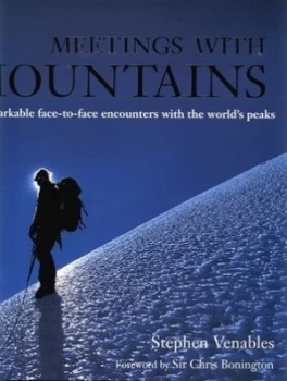 Image of Meetings with Mountains by Stephen Venables Hardback