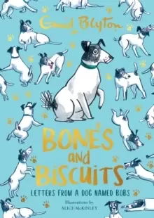 Image of Bones and Biscuits : Letters from a Dog Named Bobs