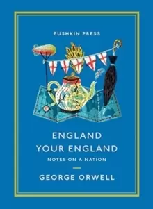 Image of England Your England : Notes on a Nation
