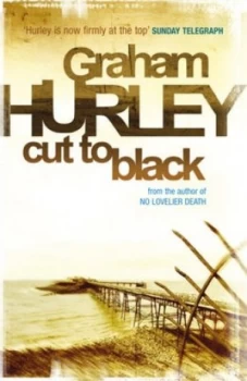 Image of Cut to Black by Graham Hurley Paperback