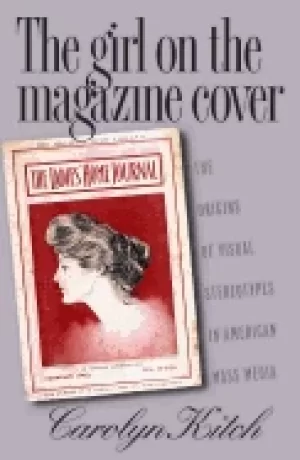 Image of girl on the magazine cover the origins of visual stereotypes in american ma