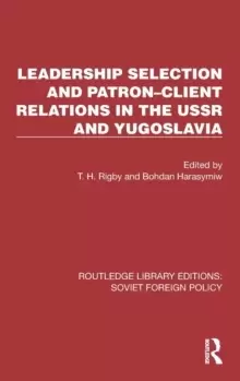Image of Leadership Selection and Patron-Client Relations in the USSR and Yugoslavia