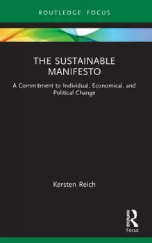 Image of The Sustainable ManifestoA Commitment to Individual Economical and Political Change