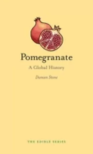 Image of pomegranate a global history