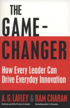 Image of The Game-Changer by A. G. Lafley Paperback