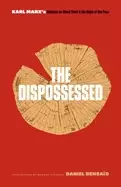 Image of dispossessed karl marxs debates on wood theft and the right of the poor