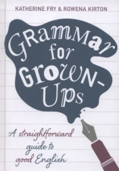 Image of Grammar for Grown-Ups by Katherine Fry Hardback