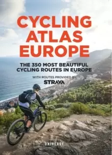 Image of Cycling Atlas Europe : The 350 Most Beautiful Cycling Trips in Europe
