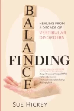 Image of finding balance healing from a decade of vestibular disorders