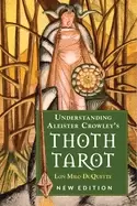 Image of understanding aleister crowleys thoth tarot new edition