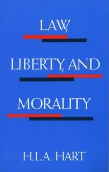 Image of Law Liberty and Morality by H. Hart Paperback