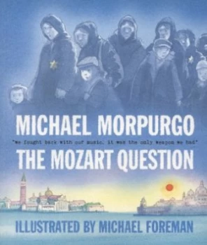 Image of The Mozart Question by Michael Morpurgo Paperback