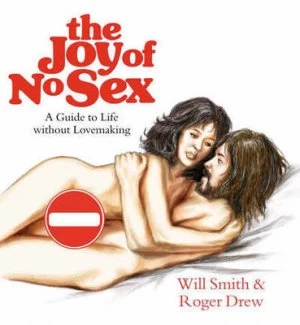 Image of The Joy of No Sex by Will Smith Hardback