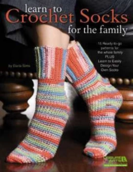 image of Learn to Crochet Socks for the Family by Darla Sims