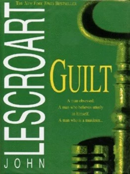 Image of Guilt by John Lescroart Hardback