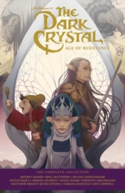 Image of Jim Henson's The Dark Crystal Age Of Resistance Hardback